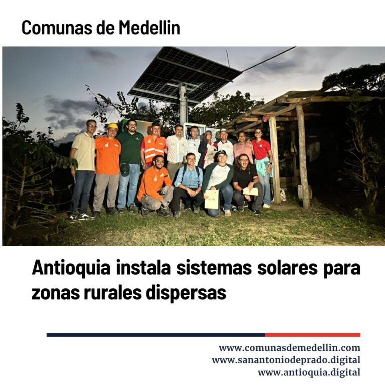 Antioquia ilumina sus zonas rurales con energía solar