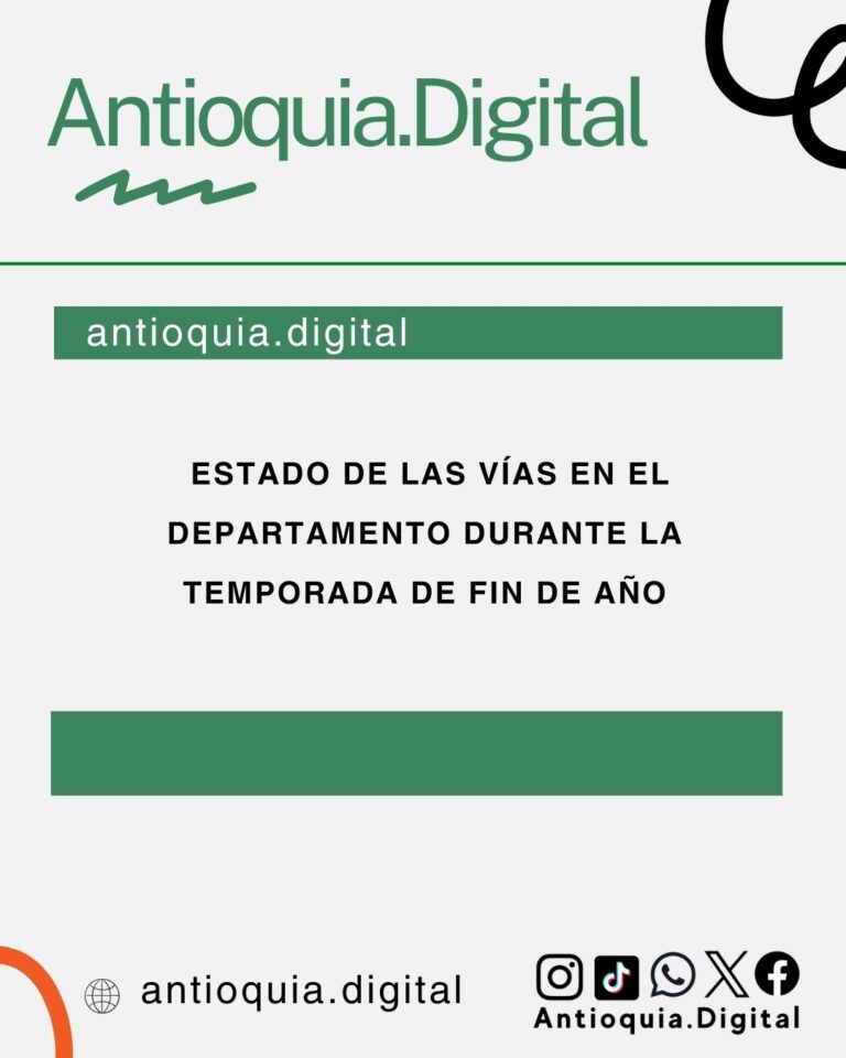 Así están las vías de Antioquia este fin de año