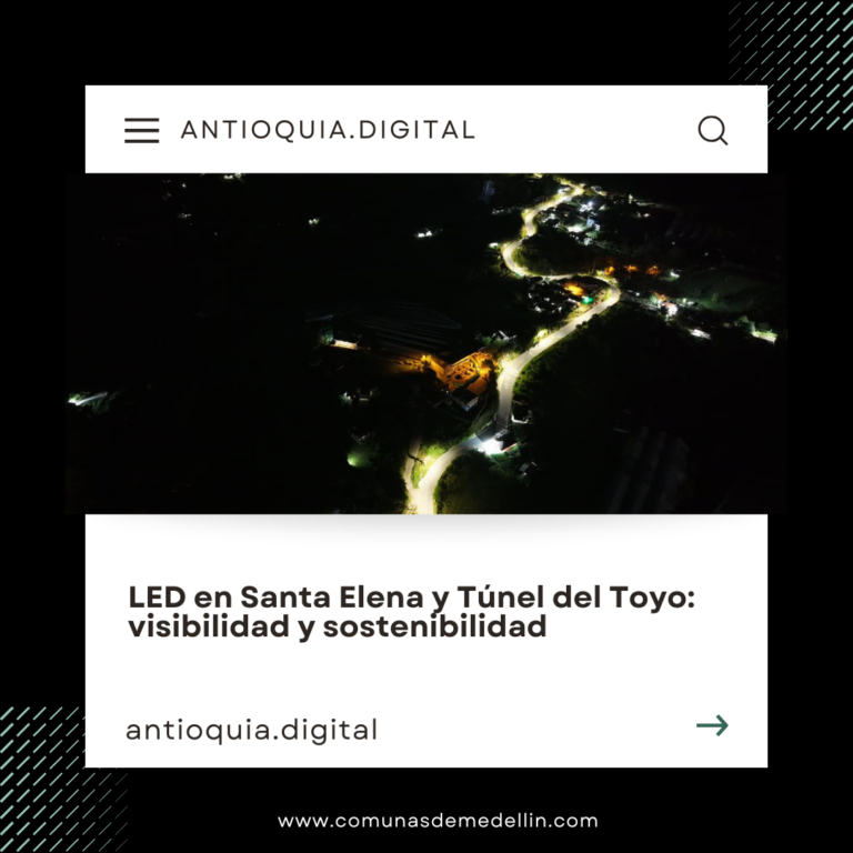 LED en Santa Elena y Túnel del Toyo: visibilidad y sostenibilidad