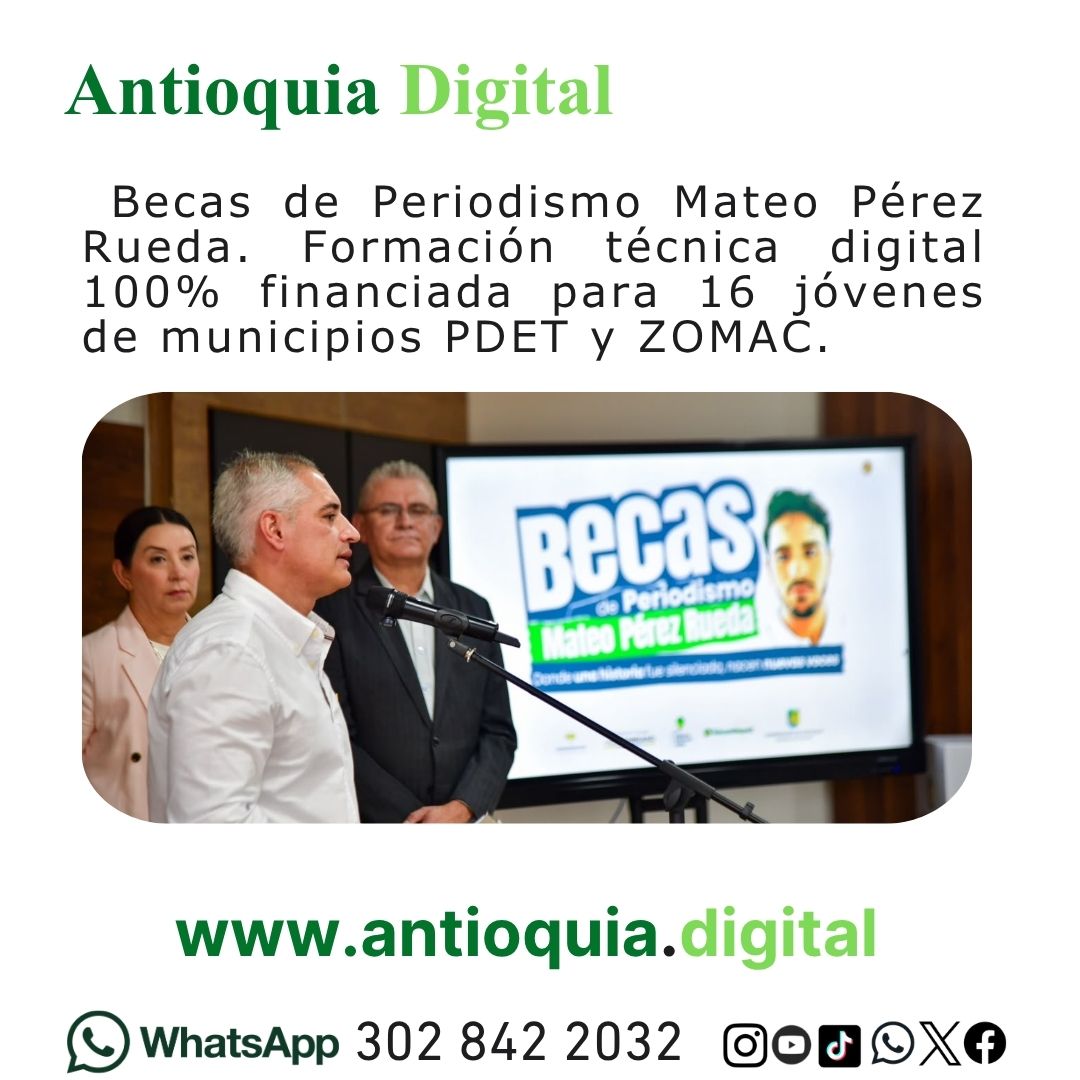 Becas de Periodismo Mateo Pérez Rueda en Antioquia