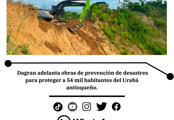 Dagran adelanta obras de riesgo en Urabá